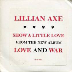 Lillian Axe : Show a Little Love